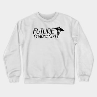 Future Pharmacist Crewneck Sweatshirt